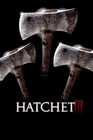 Hatchet III (2013) - film poster, directed by BJ McDonnell