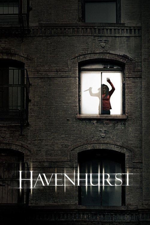 Havenhurst (2016) - film poster