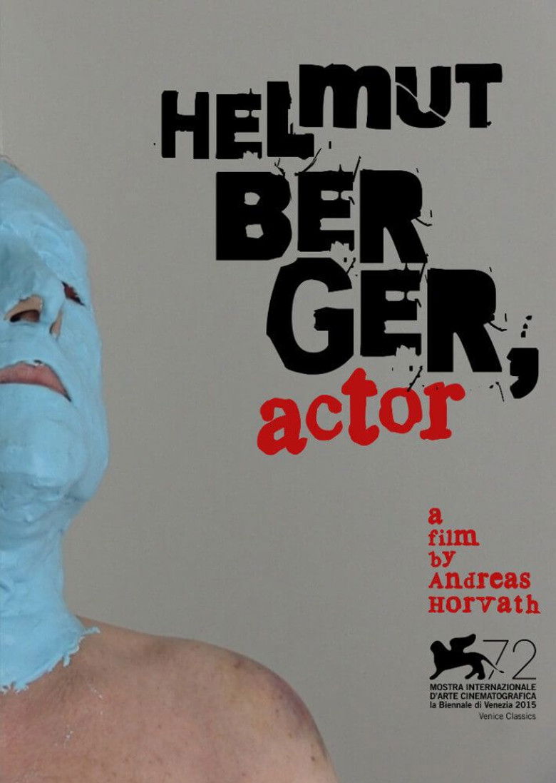 Helmut Berger, Actor (2015) - film poster, directed by Andreas Horvath