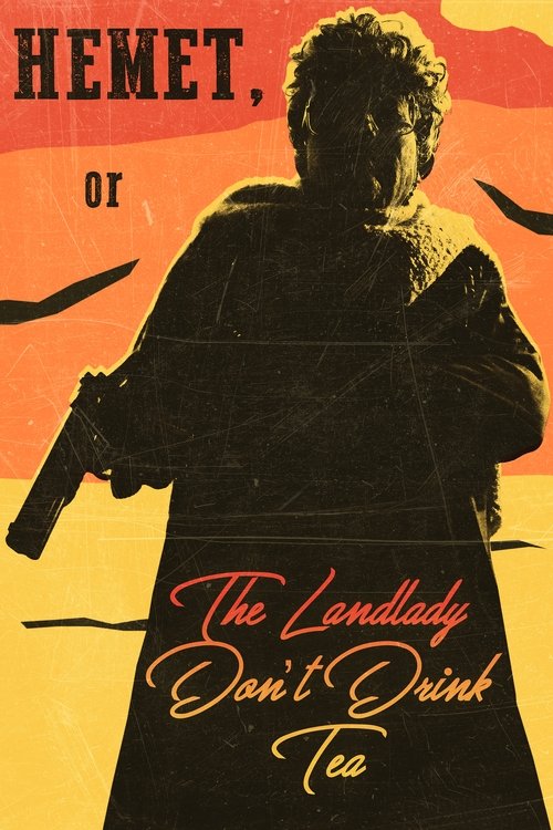 Hemet, or the Landlady Don't Drink Tea (2024) - film poster