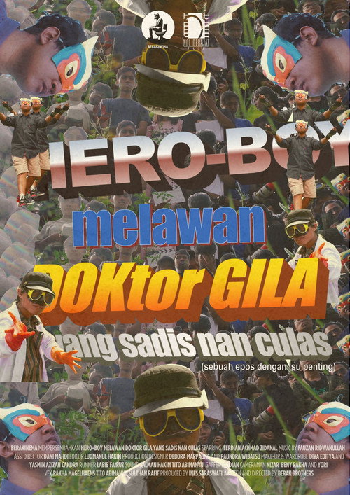 Hero-Boy melawan Doktor Gila yang Sadis nan Culas (2023) - film poster, directed by Beny Kristia