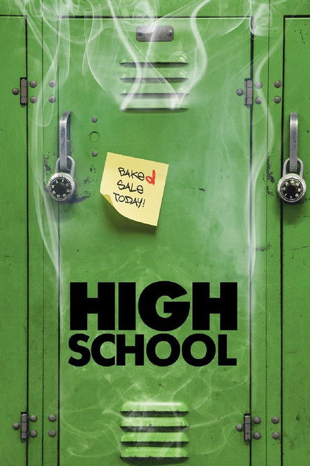 High School (2010) - film poster, directed by John Stalberg Jr.