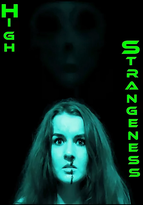 High Strangeness (2021) - film poster