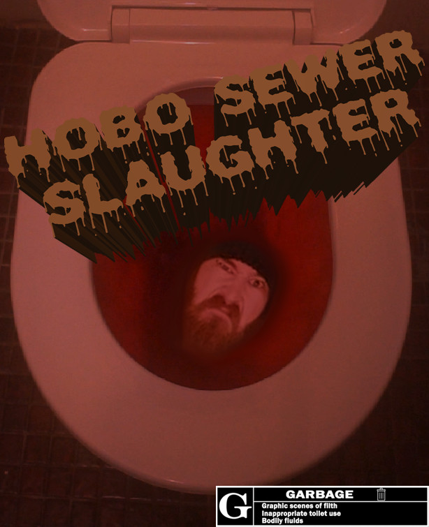 Hobo Sewer Slaughter