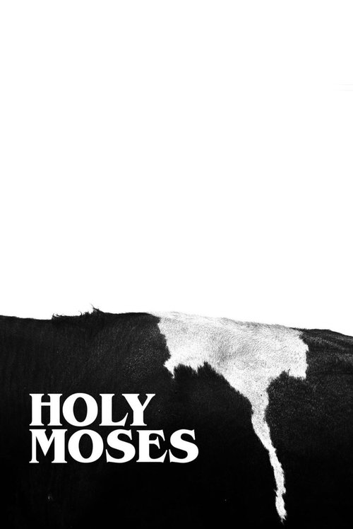 Holy Moses (2018) — film poster, directed by Eli Powers