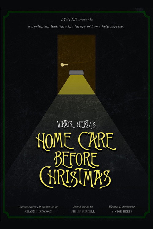 Home Care Before Christmas (2016) - film poster, directed by Viktor Hertz