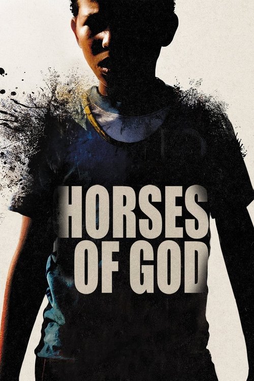 Horses of God (2013) — film poster, directed by Nabil Ayouch