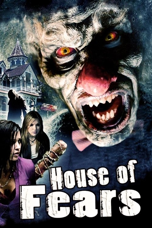 House of Fears (2007) - film poster