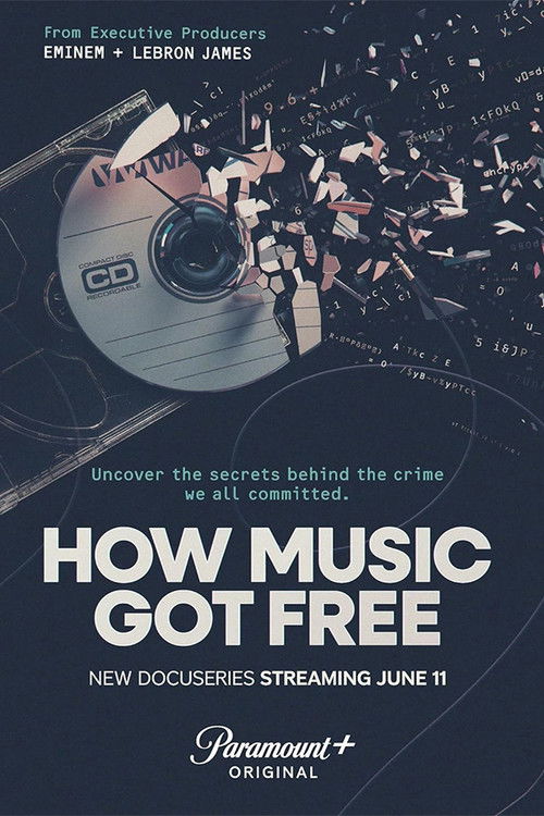 How Music Got Free (2024) — film poster, directed by Alex Stapleton