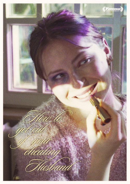 How To Get Rid of Your Cheating Husband (2023) - film poster, directed by Sebastian Ganschow