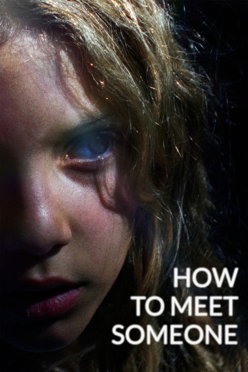 How to meet Someone (2026) - film poster