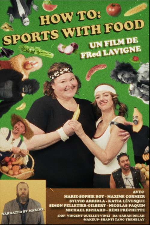 How to: Sports With Food (2025) — film poster, directed by FRed Lavigne
