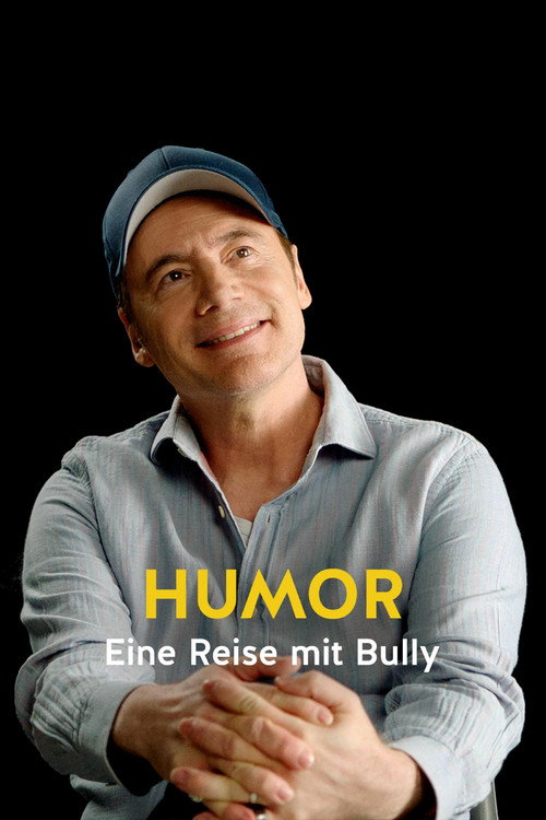 Humor - Eine Reise mit Bully (2025) — film poster, directed by Günther Kurth