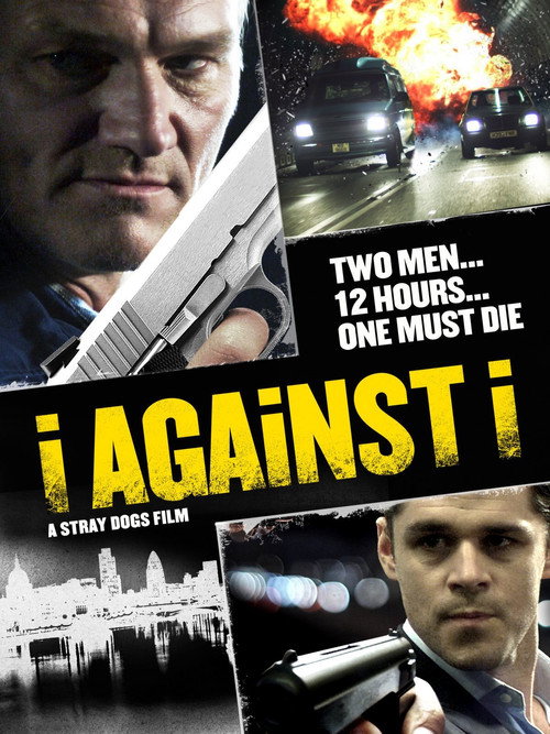 I Against I (2012) - film poster, directed by Mark Cripps