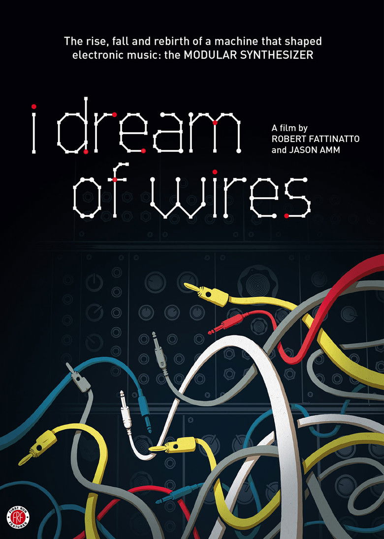 I Dream of Wires (2014) — film poster, directed by Robert Fantinatto