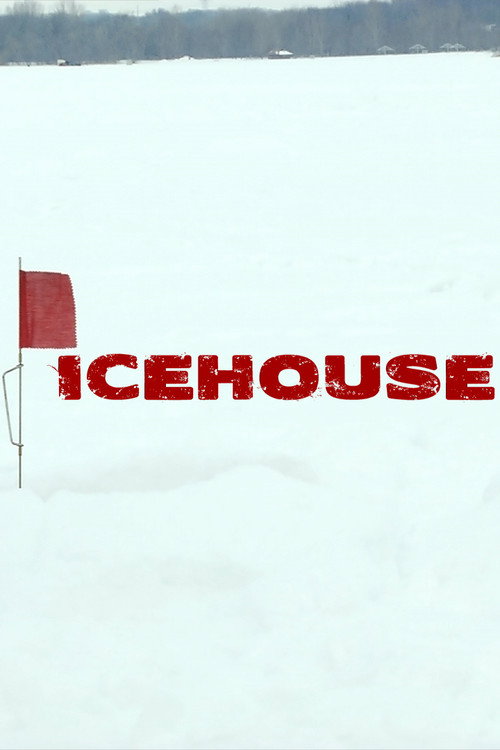 Icehouse (2011) - film poster