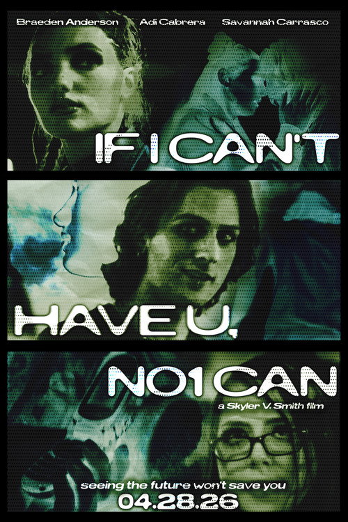 If I Can't Have U, No1 Can (2026) - film poster