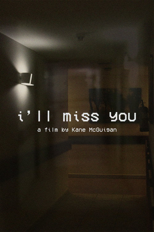 i’ll miss you (2026) - film poster