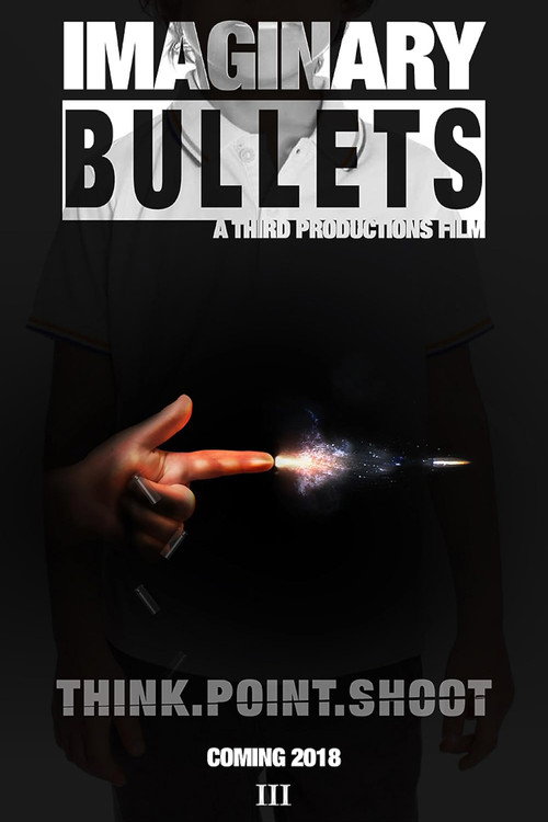 Imaginary Bullets (2019) — film poster, directed by Sean Oliver