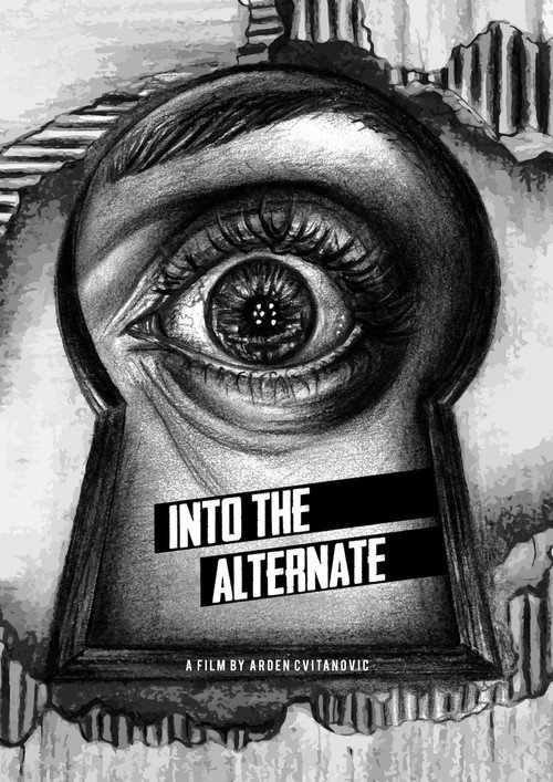 Into The Alternate (2018) - film poster