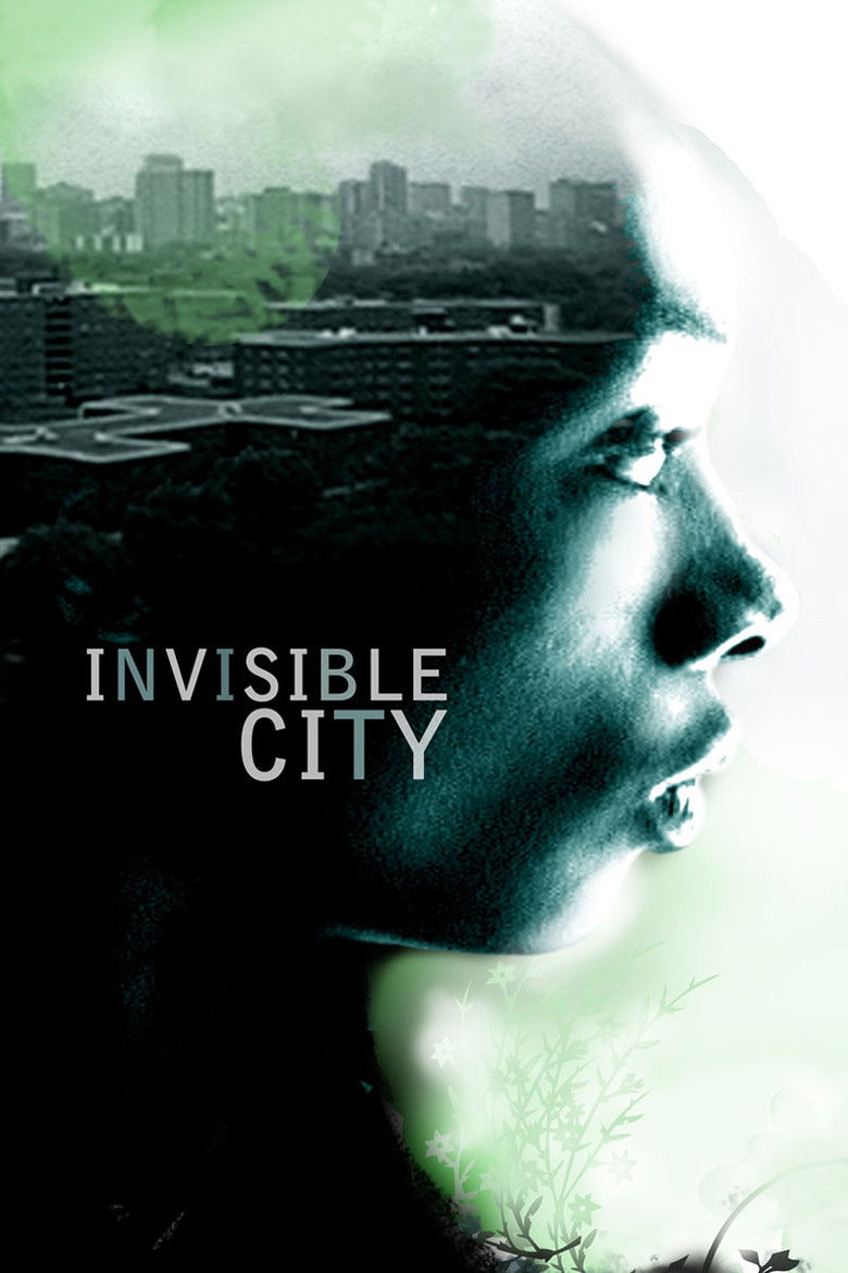 Invisible City (2009) — film poster, directed by Hubert Davis