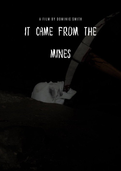 It Came From The Mines (2026) - film poster