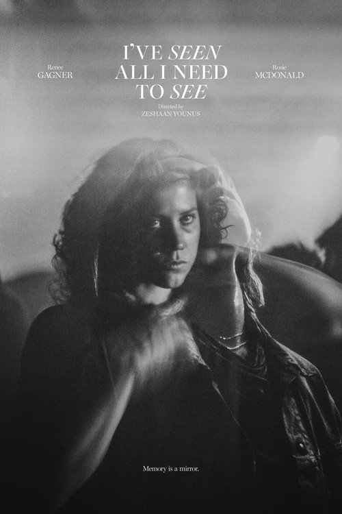 I’ve Seen All I Need to See (2025) - film poster