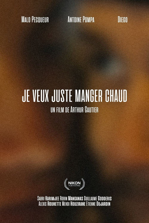 Je veux juste manger chaud (2024) - film poster