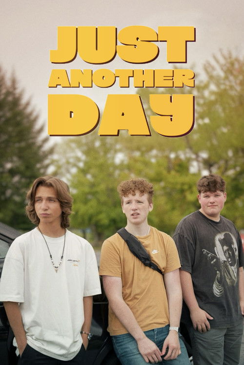 JUST ANOTHER DAY (2025) — film poster, directed by John Borowski