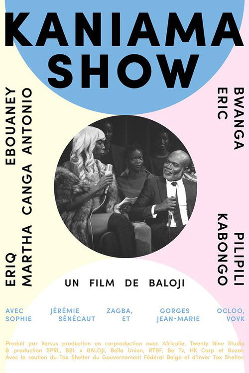 Kaniama Show (2018) - film poster, directed by Baloji Tshiani