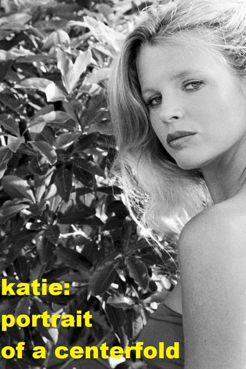 Katie: Portrait of a Centerfold (1978) - film poster, directed by Robert Greenwald