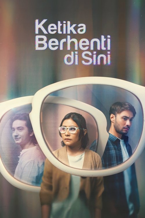 Ketika Berhenti di Sini (2023) - film poster