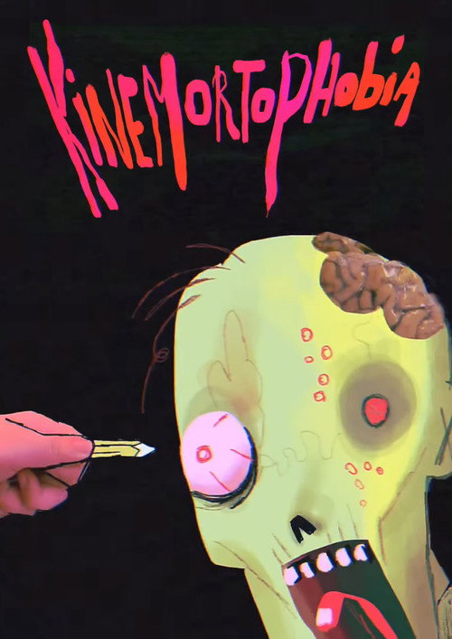 KINEMORTOPHOBIA! (2022) - film poster