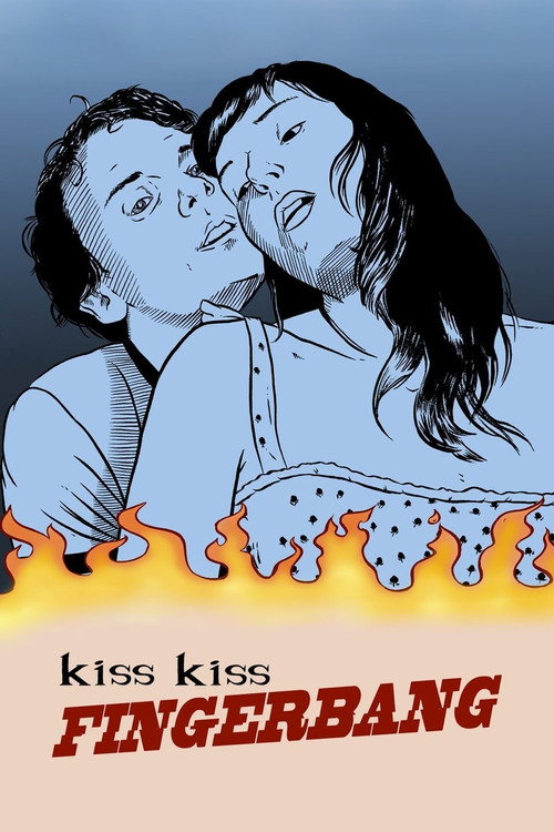 Kiss Kiss Fingerbang (2015) - film poster, directed by Gillian Wallace Horvat