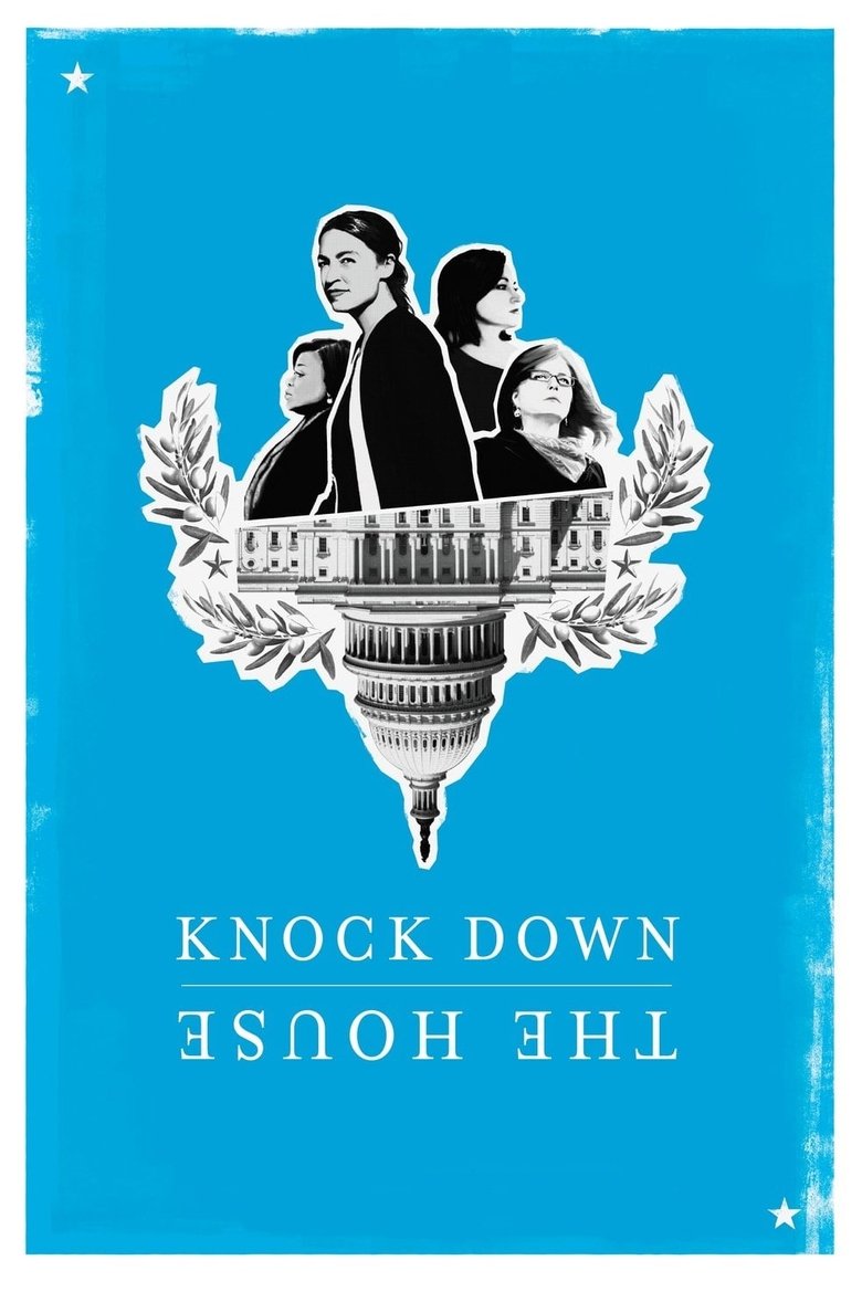 Knock Down the House (2019) - film poster, directed by Rachel Lears