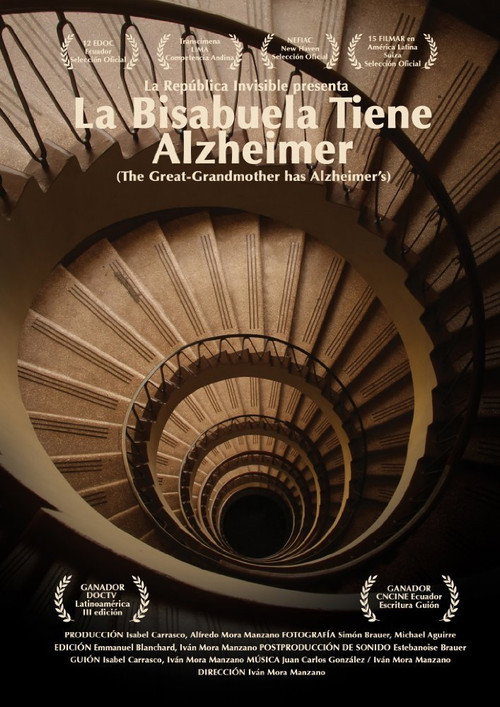 La bisabuela tiene Alzheimer (2012) — film poster, directed by Iván Mora Manzano