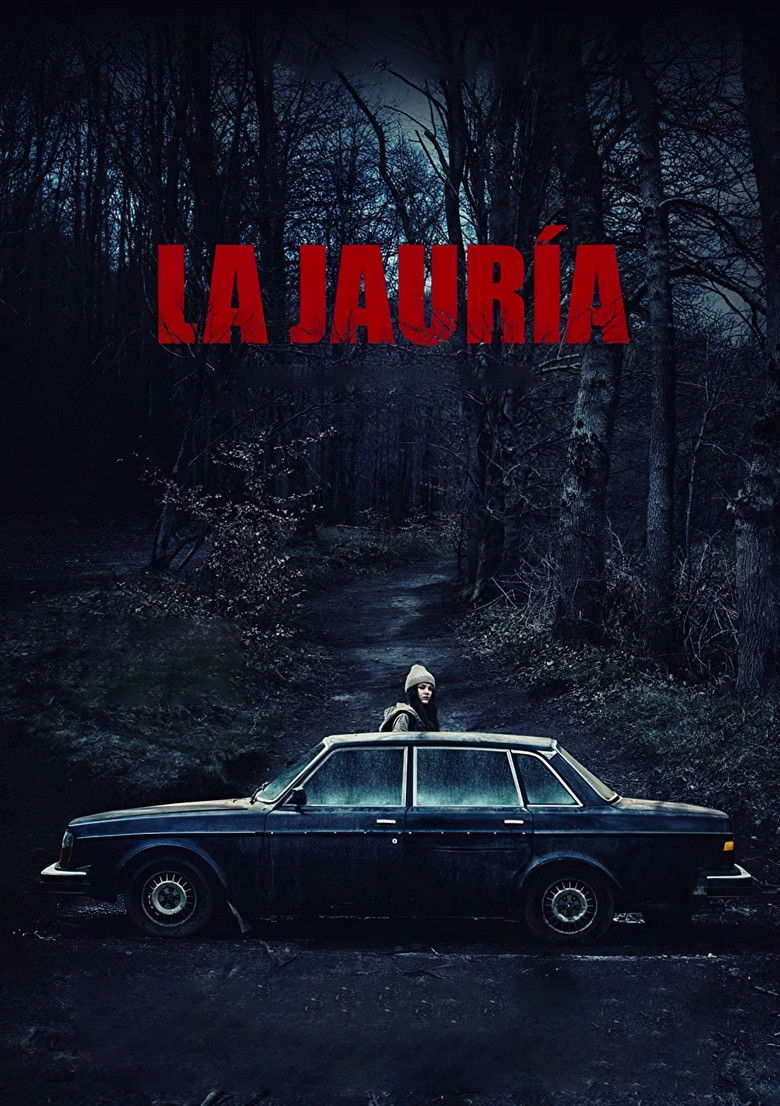 La jauría (2019) - film poster, directed by C. Martín Ferrera