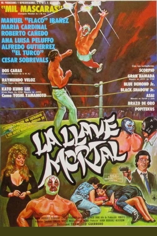 La llave mortal (1990) - film poster, directed by Francisco Guerrero