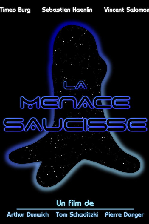 La Menace Saucisse (2025) - film poster