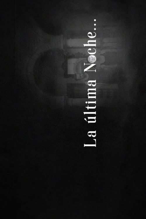 La última Noche... (2020) - film poster, directed by kamil wójcik