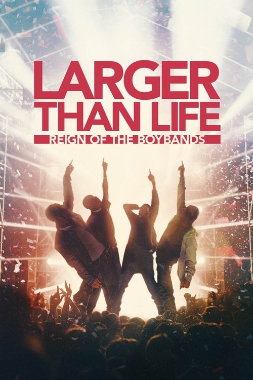 Larger than Life: Reign of the Boybands (2024) — film poster, directed by Tamra Davis