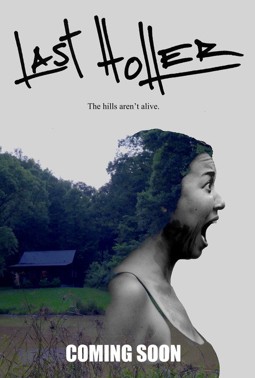 Last Holler (2021) - film poster