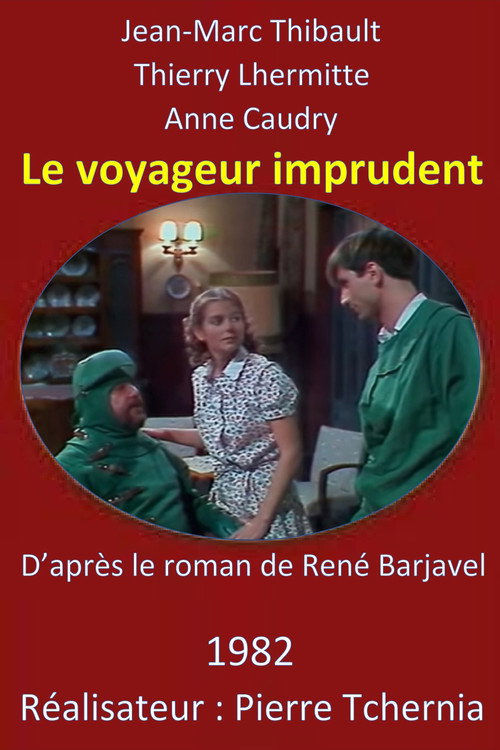 Le Voyageur Imprudent (1982) - film poster