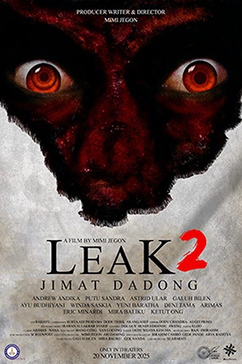 Leak 2 (Jimat Dadong) (2025) - film poster