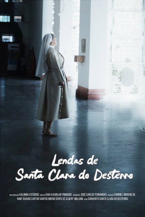 Lendas de Santa Clara do Desterro (2025) - film poster