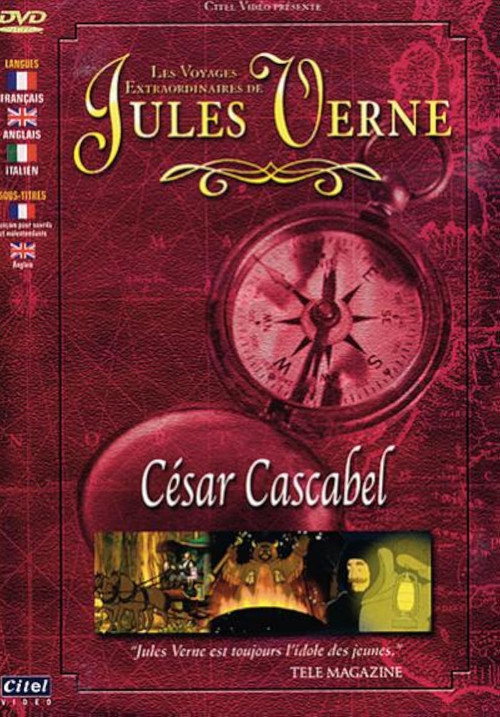 Les voyages extraordinaires de Jules Verne - César Cascabel (2001) - film poster