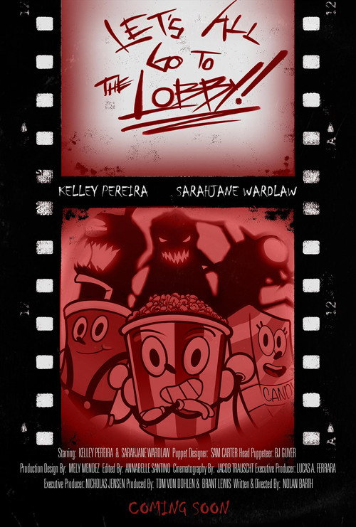 Let's All Go to the Lobby! (2021) - film poster