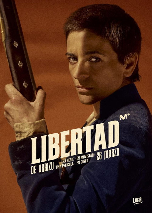 Libertad (2021) - film poster, directed by Enrique Urbizu