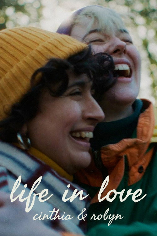 Life in Love: Cinthia & Robyn (2022) — film poster, directed by Abel Rubinstein
