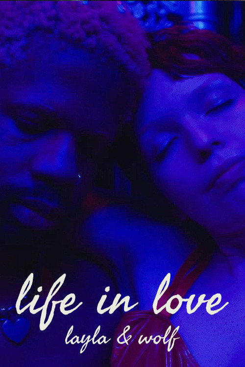 Life in Love: Layla & Wolf (2022) — film poster, directed by Abel Rubinstein